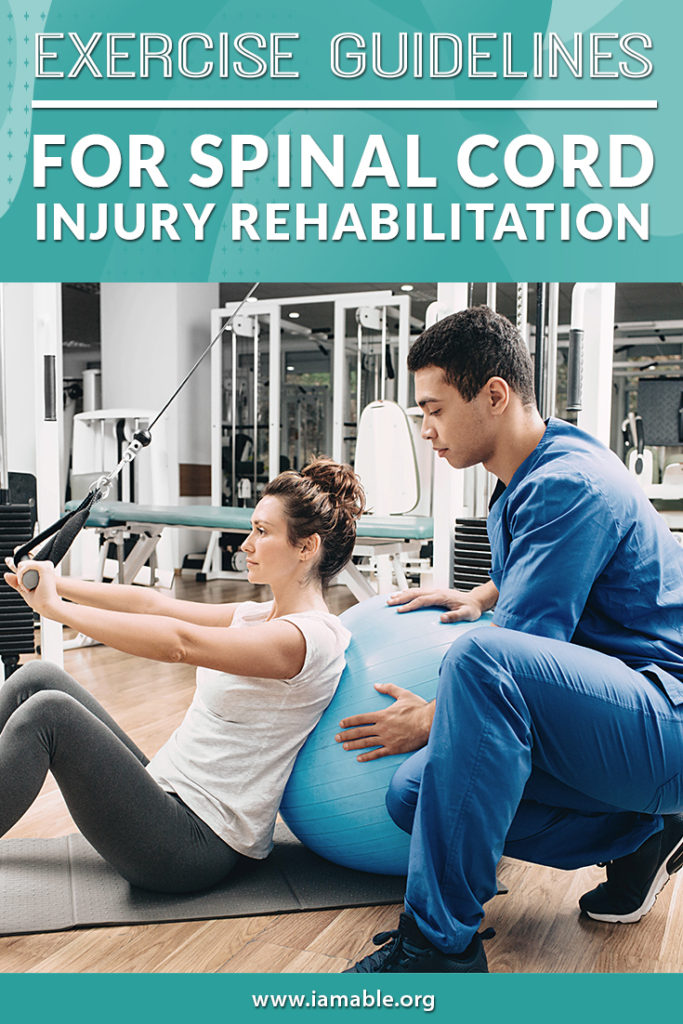 Exercise Guidelines for Spinal Cord Injury Rehabilitation - I AM ABLE